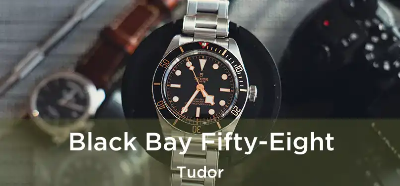  Black Bay Fifty-Eight Tudor