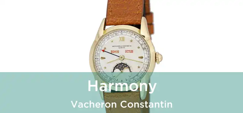  Harmony Vacheron Constantin