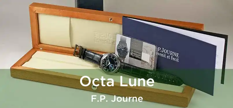  Octa Lune F.P. Journe